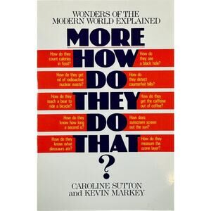 More How Do They Do That? by Caroline Sutton & Kevin Markey (Paperback)